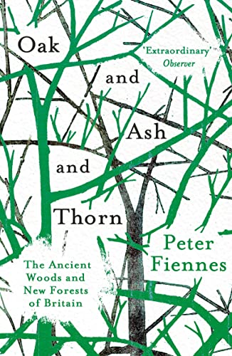 Book cover with green branches and text: "Oak and Ash and Thorn.