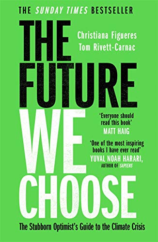 Green book cover with bold white text: "The Future We Choose.