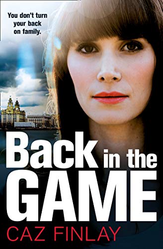 Book cover: woman’s face, Liverpool skyline, bold title “Back in the Game”.