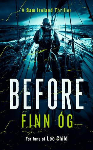 Book cover: man on a boat deck, stormy sea, large white text “BEFORE”.