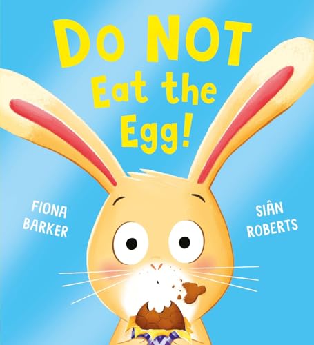Cartoon rabbit with a cracked egg and messy face, book cover.