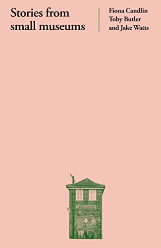 Book cover: “Stories from small museums” with a green museum illustration.