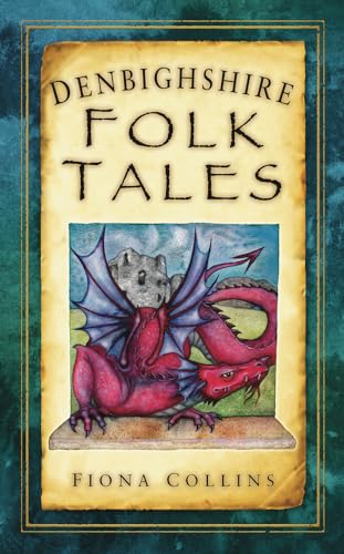 Book cover: “Denbighshire Folk Tales” featuring a red Welsh dragon illustration.