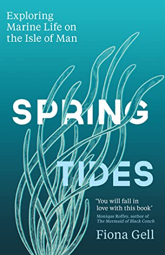 Book cover for “Spring Tides” featuring sketched seaweed and teal background.