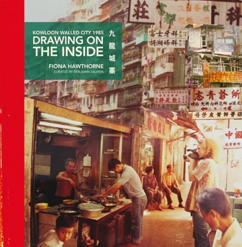 Book cover featuring a crowded, aging cityscape of Kowloon Walled City.