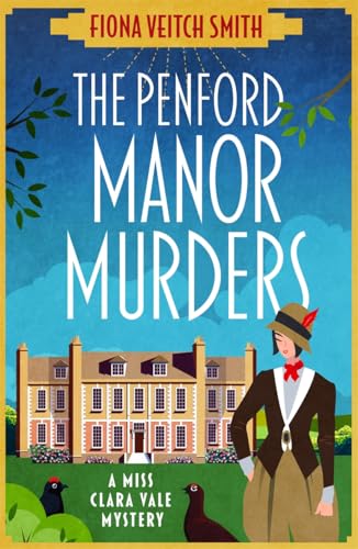 Book cover: manor house, woman in hat, ravens, title "The Penford Manor Murders".