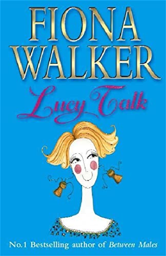 Book cover: "Lucy Talk" by Fiona Walker, featuring a woman’s illustrated face.