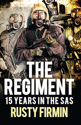 Book cover: soldiers in gas masks with rifles, title "The Regiment.