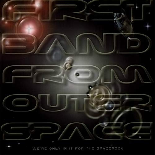 Vinyl record cover for "First Band From Outer Space" with space imagery.