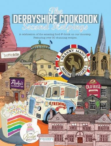 Cookbook cover with illustrated Derbyshire landmarks, a vintage ice cream van, and food.