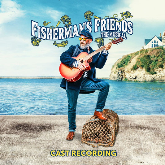 "Album cover for 'Fisherman's Friends: The Musical' featuring a man with a guitar."