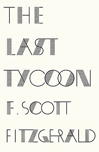 Book cover for "The Last Tycoon" by F. Scott Fitzgerald, geometric typography.