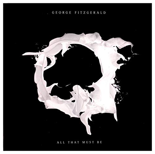 Fitzgerald George - All That Must Be  [VINYL]
