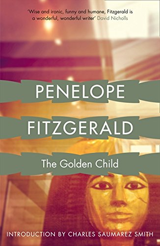 Book cover for The Golden Child by Penelope Fitzgerald featuring an ancient Egyptian mask.
