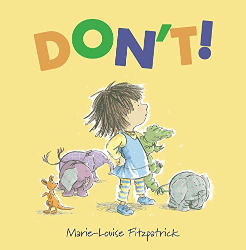 Book cover: a girl with animals, reading "DON'T!" in large letters.