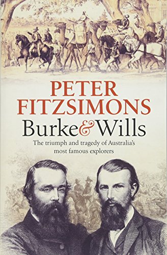 Book cover featuring portraits of Burke and Wills, and a historical expedition scene.