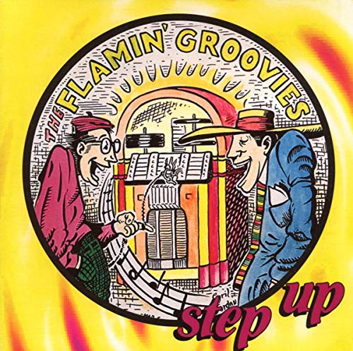 CD cover for The Flamin' Groovies’ “Step Up” with cartoon musicians.