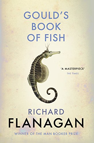 Book cover of Gould's Book of Fish by Richard Flanagan featuring a seahorse illustration.