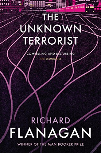 Book cover: "The Unknown Terrorist" by Richard Flanagan, with abstract pink lines.