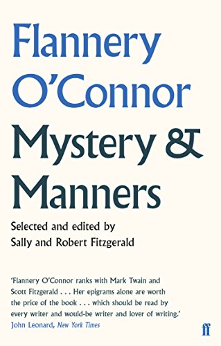 Book cover: "Mystery & Manners" by Flannery O'Connor, edited by Sally and Robert Fitzgerald.