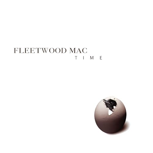 Fleetwood Mac "Time" CD cover: cracked egg with a bird inside.