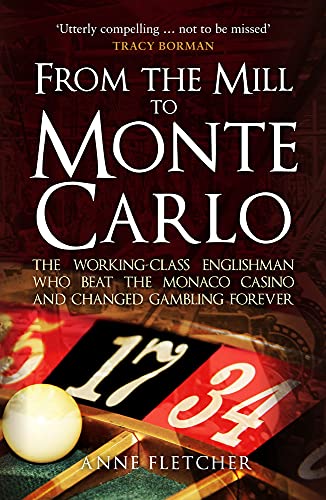 Book cover: “From the Mill to Monte Carlo” with casino chips and roulette wheel.