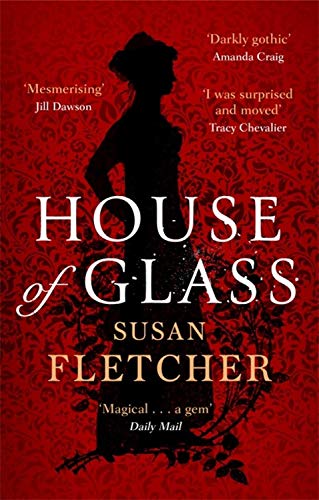 Book cover: "House of Glass" by Susan Fletcher, silhouette of a woman.