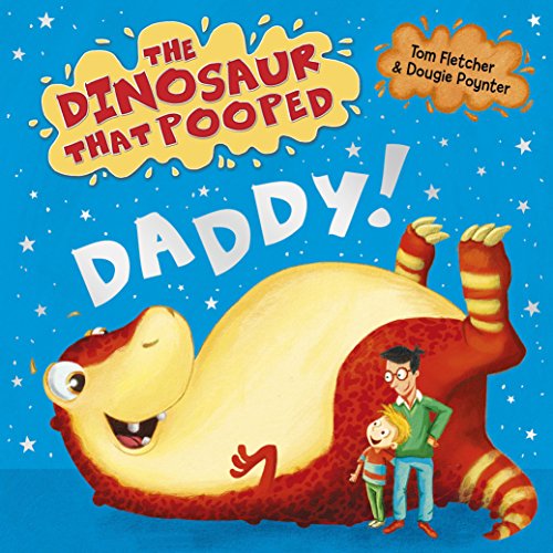 "The Dinosaur That Pooped Daddy!" book cover featuring a cartoon dinosaur and a man with a child.