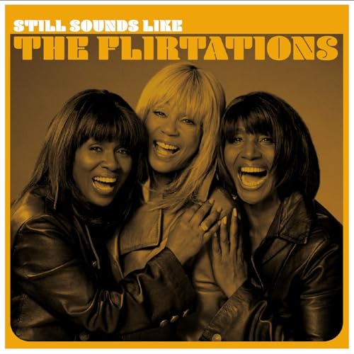 Album cover for The Flirtations, featuring three smiling women.