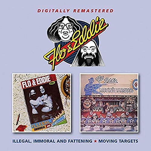 CD cover for Flo & Eddie’s “Illegal, Immoral…” and “Moving Targets.”