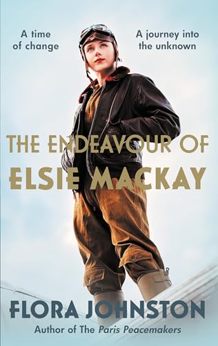 Book cover featuring a woman in vintage aviator gear, titled "The Endeavour of Elsie Mackay.