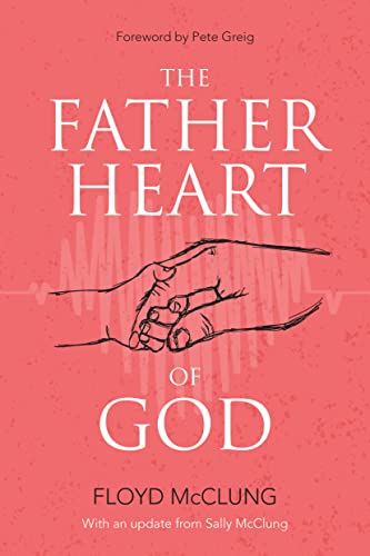 Book cover for The Father Heart of God showing a sketch of hands holding.