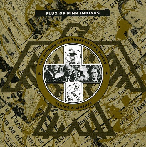 CD cover for Flux of Pink Indians’ “Taking A Liberty”, collage style.