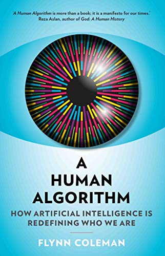 Book cover with an eye containing radiating colorful lines, title: "A Human Algorithm".
