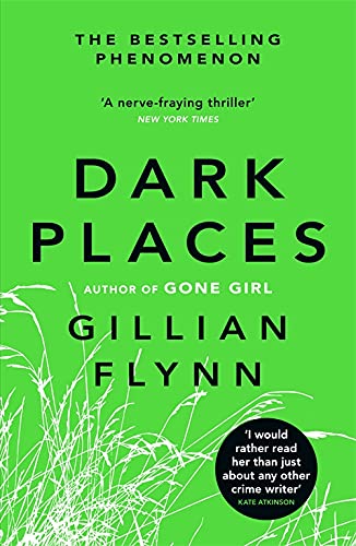 Book cover for Dark Places by Gillian Flynn on a bright green background.