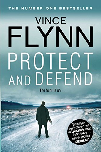 Book cover for Protect and Defend by Vince Flynn featuring a man with a gun.