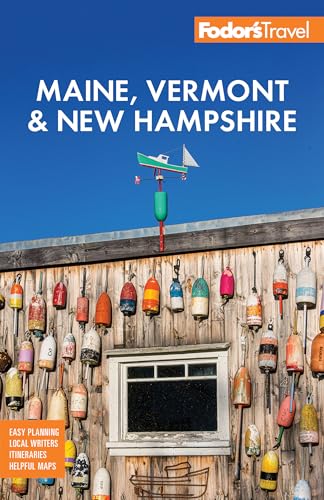 Fodor's travel guide to Maine, Vermont & New Hampshire with buoys.
