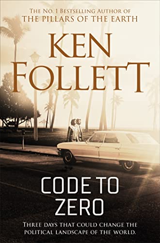 Book cover for Code to Zero by Ken Follett featuring a white vintage car.