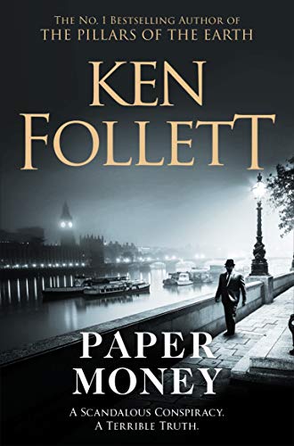 Book cover for "Paper Money" by Ken Follett, featuring a man by a river.