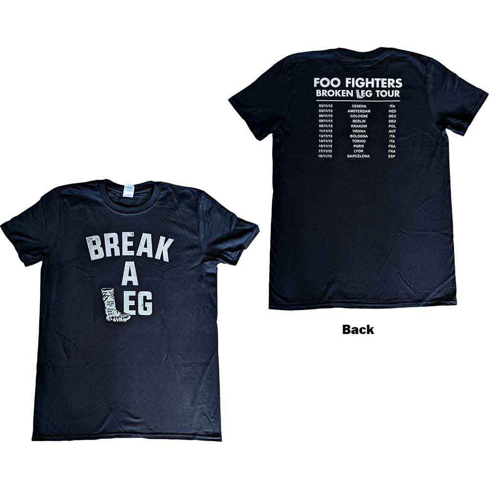 Black Foo Fighters t-shirt with “Break A Leg” front print and tour dates back.
