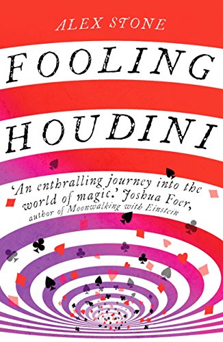 Book cover: "Fooling Houdini" with swirling red and purple design, playing cards.