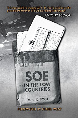 Book cover: "SOE in the Low Countries" with vintage documents spilling out.