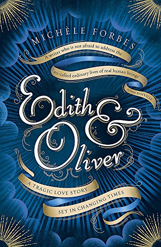 Book cover: “Edith & Oliver” with ornate gold lettering on a dark blue background.