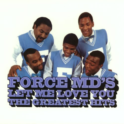 Album cover for Force M.D.'s “Let Me Love You” featuring five men in blue vests.
