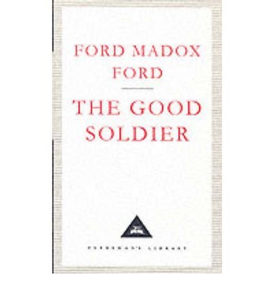 Book cover of “The Good Soldier” by Ford Madox Ford, red text.