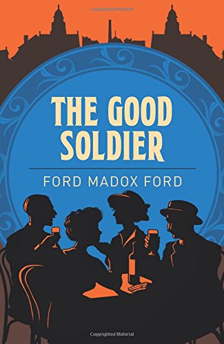 Book cover for "The Good Soldier" with silhouettes of people drinking.