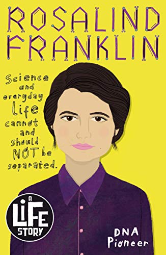 Book cover illustration of Rosalind Franklin on a yellow background with text.
