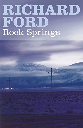 Book cover for "Rock Springs" by Richard Ford, with a mountain landscape.