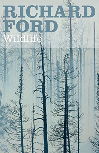 Book cover for "Wildlife" by Richard Ford, with a forest scene.