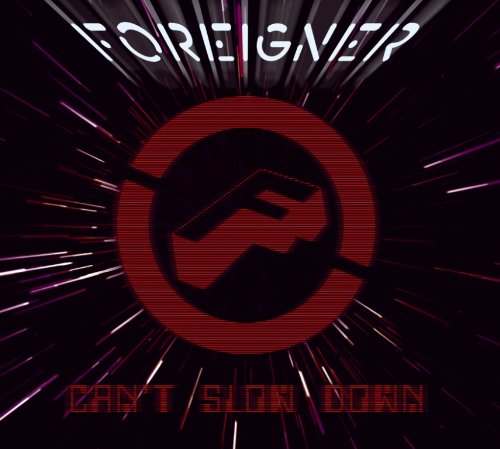 Foreigner “Can’t Slow Down” album cover with red and black graphic design.